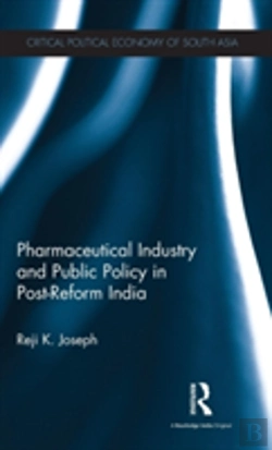 Bertrand.pt - Pharmaceutical Industry And Public Policy In Post-Reform India