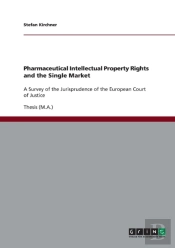 Pharmaceutical Intellectual Property Rights And The Single Market