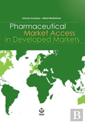 Pharmaceutical Market Access In Developed Markets