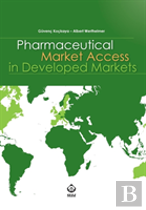 Pharmaceutical Market Access In Developed Markets