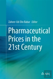 Pharmaceutical Prices In The 21st Century