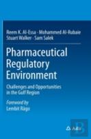Pharmaceutical Regulatory Environment