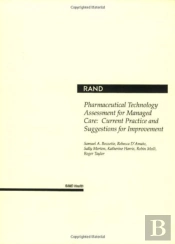 Pharmaceutical Technology Assessment For Managed Care