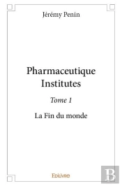 Pharmaceutique Institutes ? Tome 1