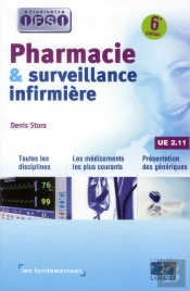 Pharmacie Et Surveillance Infirmiere 6e Edition