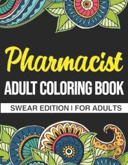 Pharmacist Adult Coloring Book