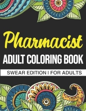 Pharmacist Adult Coloring Book