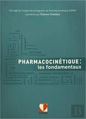 Pharmacocinetique : Les Fondamentaux