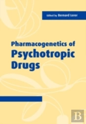 Pharmacogenetics Of Psychotropic Drugs