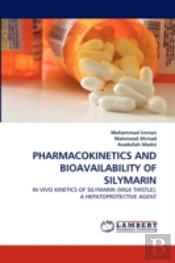 Pharmacokinetics And Bioavailability Of Silymarin