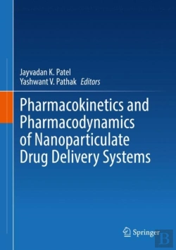 Bertrand.pt - Pharmacokinetics And Pharmacodynamics Of Nanoparticulate Drug Delivery Systems