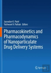 Pharmacokinetics And Pharmacodynamics Of Nanoparticulate Drug Delivery Systems
