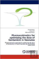 Pharmacokinetics For Optimizing The Dose Of Gentamicin In Neonates