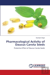 Pharmacological Activity Of Daucus Carota Seeds