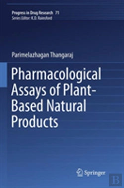 Bertrand.pt - Pharmacological Assays Of Plant-Based Natural Products