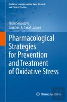 Pharmacological Strategies For Prevention And Treatment Of Oxidative Stress