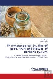 Pharmacological Studies Of Root, Fruit A