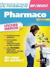 Pharmacologie ; Bp, Deust Préparateur En Pharmacie ; En Fiches Mémos (5e Édition)
