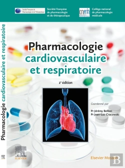Bertrand.pt - Pharmacologie Cardiovasculaire Et Respiratoire (2e Édition)
