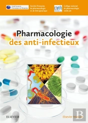 Pharmacologie Des Anti-Infectieux