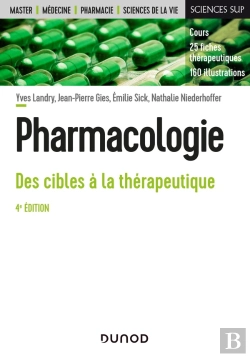 Bertrand.pt - Pharmacologie; Des Cibles À La Thérapeutique