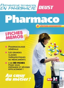 Bertrand.pt - Pharmacologie ; Deust ; Préparateur Technicien En Pharmacologie ; En Fiches Mémos (6e Édition)