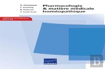 Pharmacologie & Matière Médicale Homéopathique (3e Édition)