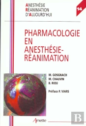 Pharmacologie En Anesthesie-Reanimation