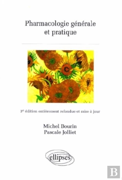 Bertrand.pt - Pharmacologie Generale Et Pratique - 3e Edition Refondue Et Mise A Jour