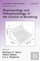 Pharmacology And Pathophysiology Of The Control Of Breathing