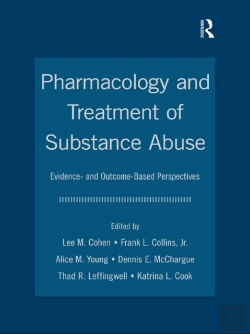 Bertrand.pt - Pharmacology And Treatment Of Substance Abuse