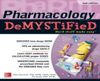 Pharmacology Demystified, Second Edition