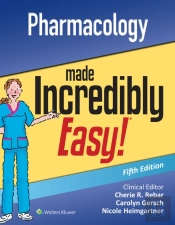 Pharmacology Made Incredibly Easy