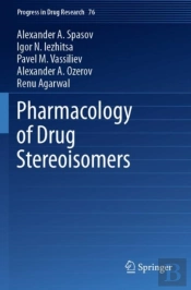 Pharmacology Of Drug Stereoisomers