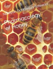 Pharmacology Of Honey