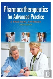 Pharmacotherapeutics For Advanced Practice