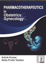 Pharmacotherapeutics In Obstetrics & Gynecology