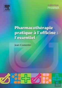 Bertrand.pt - Pharmacotherapie Pratique A L'Officine : L'Essentiel