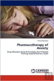Pharmacotherapy Of Anxiety