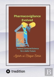 Pharmacovigilance Evolved