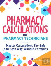 Pharmacy Calculations For Pharmacy Techn