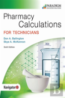Pharmacy Calculations For Technicians