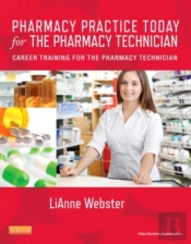 Pharmacy Practice Today For The Pharmacy Technician