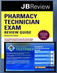 Pharmacy Technician Exam Review Guide & Navigate Testprep