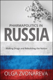 Pharmapolitics In Russia