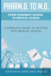 Pharm.D. To M.D.