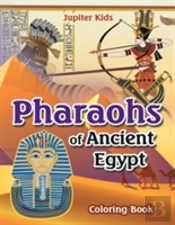 Pharoahs Of Ancient Egypt Coloring Book