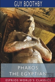 Pharos The Egyptian  Esprios Classics