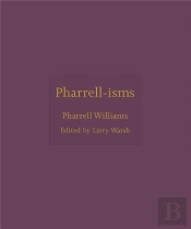 Pharrell-Isms