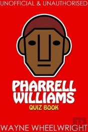 Pharrell Williams Quiz Book